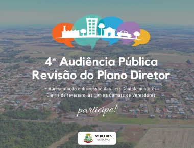4ª Audiência Pública do Plano Diretor de Mercedes será realizada nesta segunda-feira